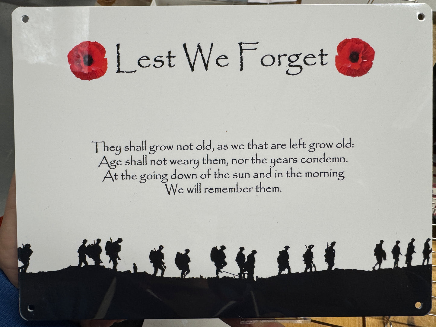 Lest we Forget Metal Sign with holes