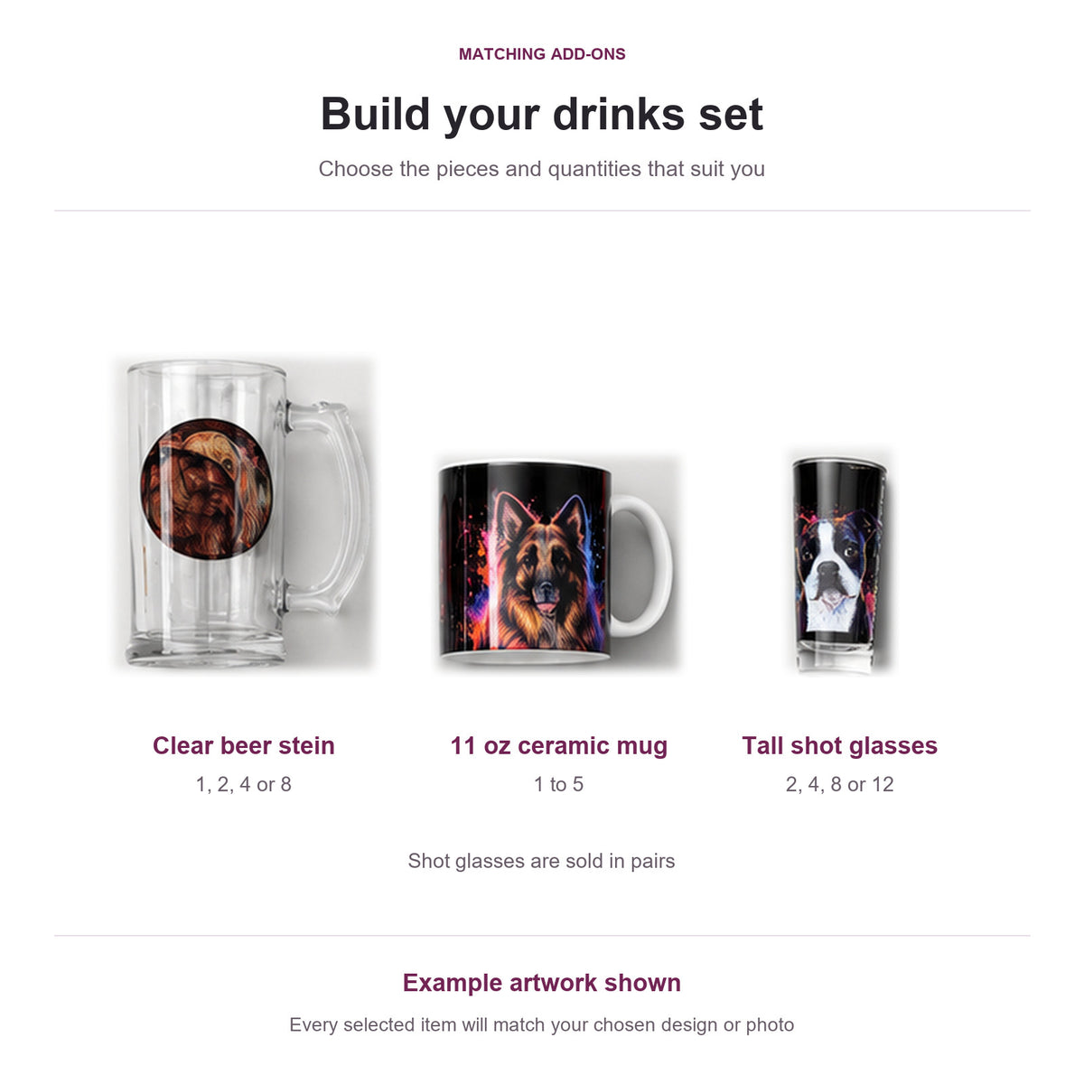 Clear beer stein, 11 oz ceramic mug and tall shot glasses with colourful dog artwork, showing available pack quantities.